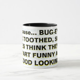 Taza Porque... OJOS MALOS, DERRAMADOS DE CULTIVO, JAZAS