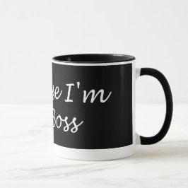 Taza Porque soy el Jefe Mug