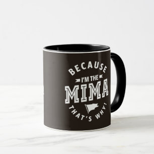 Taza Porque soy el Mima