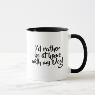 Taza Prefiero estar en casa con mi tazón de café de per