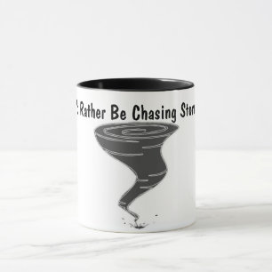 Taza Prefiero estar persiguiendo tormentas - Mug