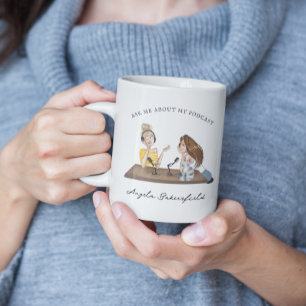 Taza Pregúntame sobre mi podcast   Monogram Podcaster