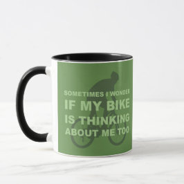 Taza Pregúntese si mi bici está pensando en verde