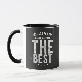 TAZA PREPÁRESE PARA LA ESPERANZA PEOR DEL MEJOR