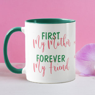 Taza Primera Madre Forever Friend Mug