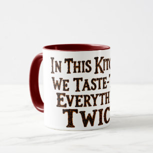 Taza Probar Todo Dos Veces