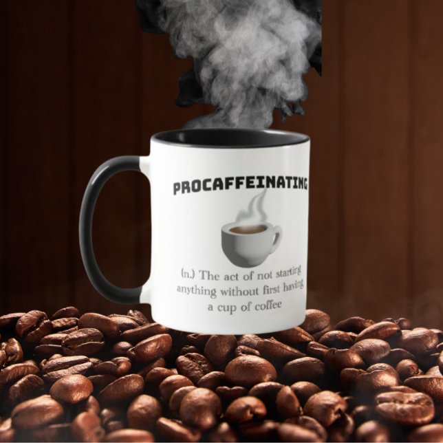 Taza Procaffeinating: necesito café para empezar cualqu (Subido por el creador)