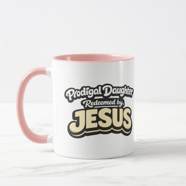 Taza Prodigal Daughter - Redeemed by JESUS (Izquierda)