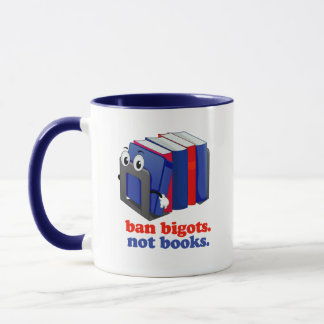 Taza Prohibir a los intolerantes no a los libros