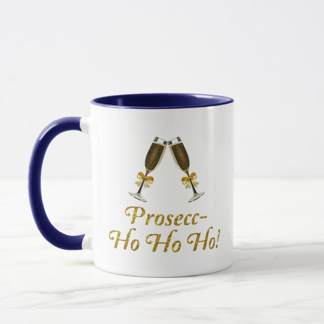 Taza ¡Prosecc-Ho Ho Ho! Gracioso Fiesta de Navidades Pr (Izquierda)