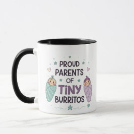 Taza Proud Parents of Tiny Burritos Art