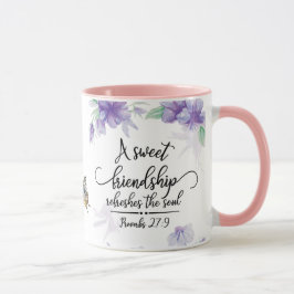 Taza Proverbios 27:9 Amistad dulce refresca el alma