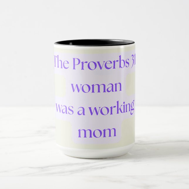 Taza Proverbs 31 Woman Was A Working Mom (Centro)