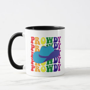 Taza Prowdy Rodeo Hola Vaquero Vaquera LGBTQ Occidental