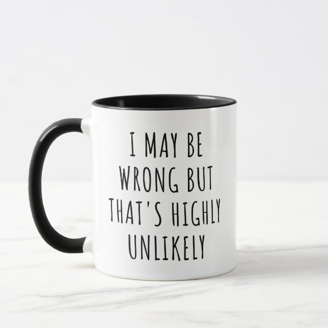 Taza Puede que esté equivocado pero es muy improbable S (Izquierda)