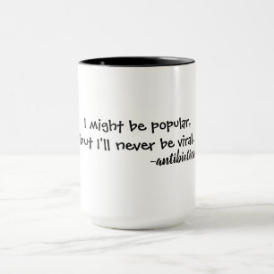 Taza Puede que sea popular pero nunca seré viral