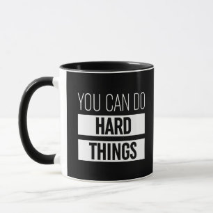 Taza Puedes Hacer Cosas Difíciles