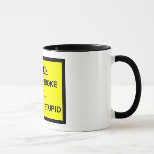 Taza Puedo fijar me rompí pero no puedo fijar estúpid