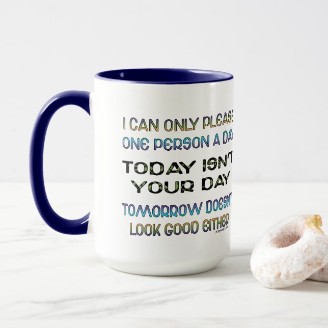 Taza Puedo satisfacer solamente a una persona un humor (Con donut)