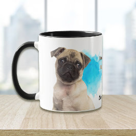 Taza Pug Dog Loyal Friend