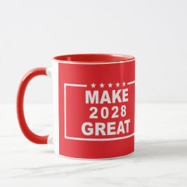 Taza Que 2028 sea una gran reelección presidencial grac