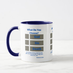 Taza ¿Qué Escoges? Romanos 6:23 Mug de dos tonos
