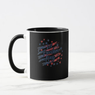 Taza Que la libertad resuene patriótica 4 de julio tira