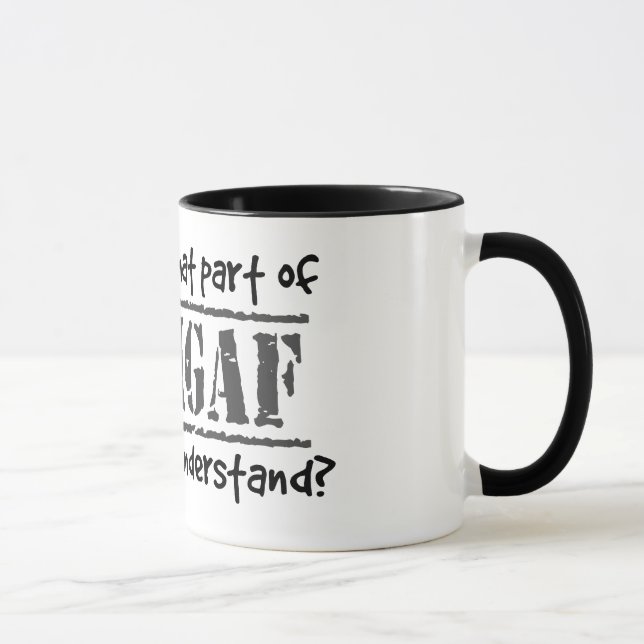 Taza ¿Qué parte de DILLIGAF usted no entendía? (Derecha)