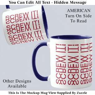 Taza ¡Que Se Lo Arroje! Cita divertida de AmericanHidde
