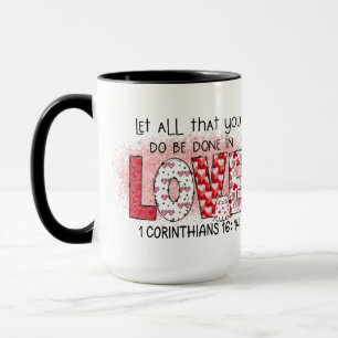 Taza Que todo lo que hagas se haga en AMOR, Escritura.