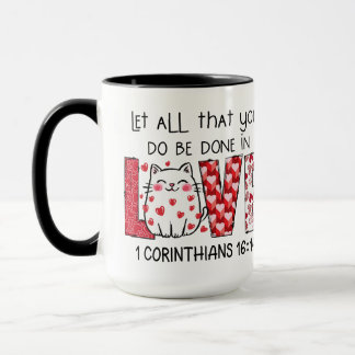 Taza Que todo lo que hagas sea hecho en AMOR, Escritura