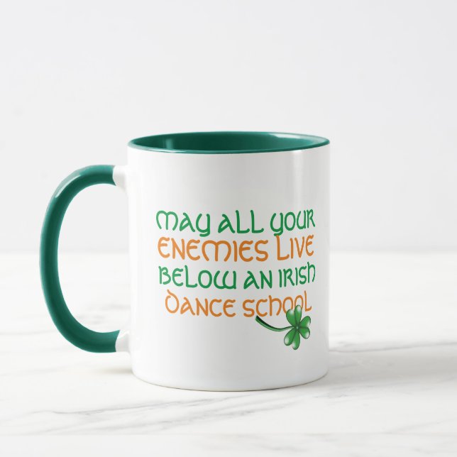 Taza Que todos tus enemigos vivan bajo la escuela de da (Izquierda)