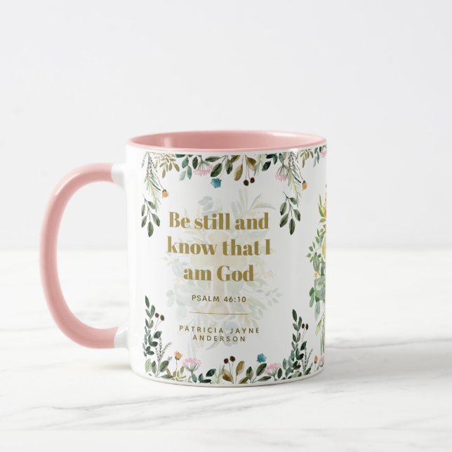 Taza Quédate quieto y sé que soy el salmo de Dios 46:10 (Izquierda)