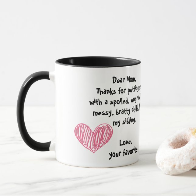 Taza Querida mamá, gracias por aguantar a mi hermano (Con donut)