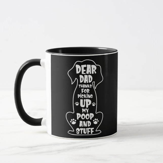Taza Querido Padre Gracias Por Recoger Mi Poop Happy (Izquierda)