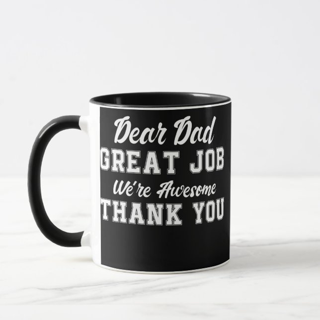 Taza Querido papá, gran trabajo, somos increíbles graci (Izquierda)