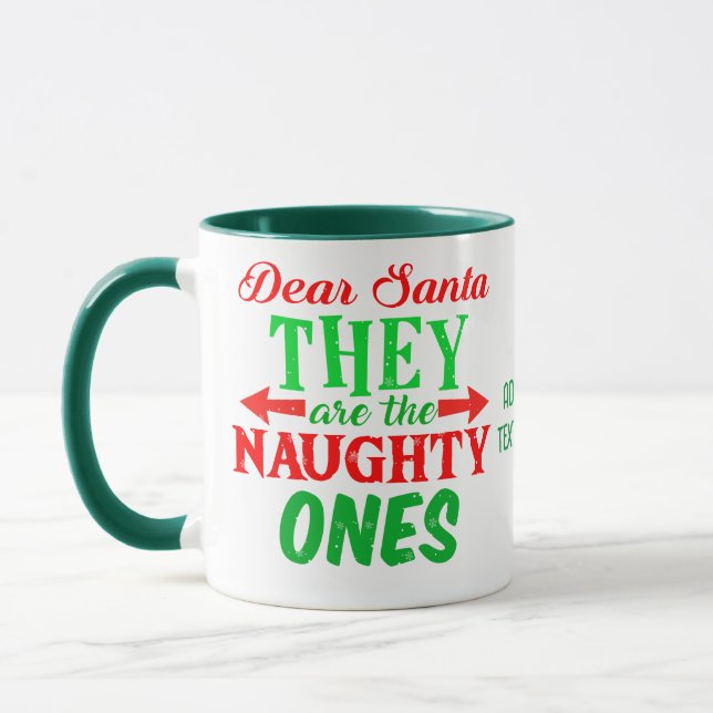 Taza Querido Papá Noel, son los Navidades traviesos (Izquierda)