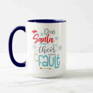 Taza Querido Santa, Es Su Culpa, Divertido Regalo De Na