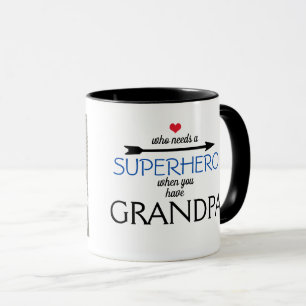 Taza Quién necesita a un SUPER HÉROE cuando usted tie