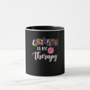 Taza Quilting es mi terapia  Gracioso regalo de Amante