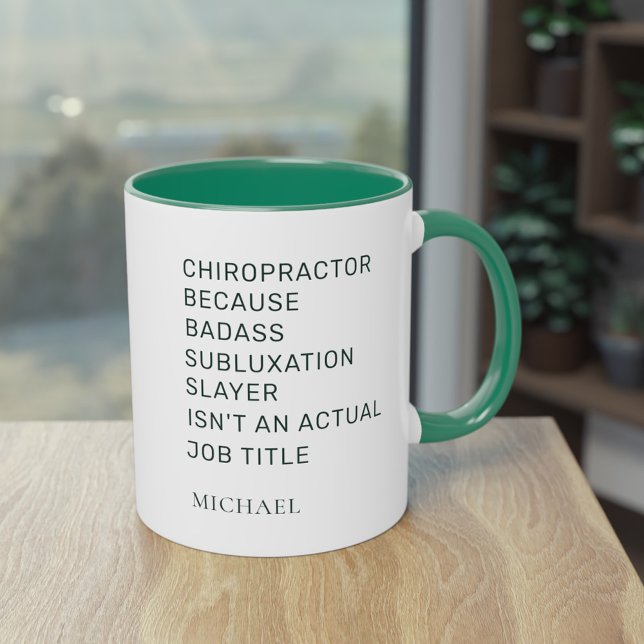 Taza Quiropráctico porque Personalizado de capa de subl (Chiropractor Green White Coworker Custom Coffee Mug)