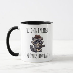Taza Raccoon gracioso, SOSTENGA A SOCIOS QUE SOY SOBREE