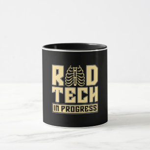 Taza Radiología Tech Rad Tech In Progress Radiólogo
