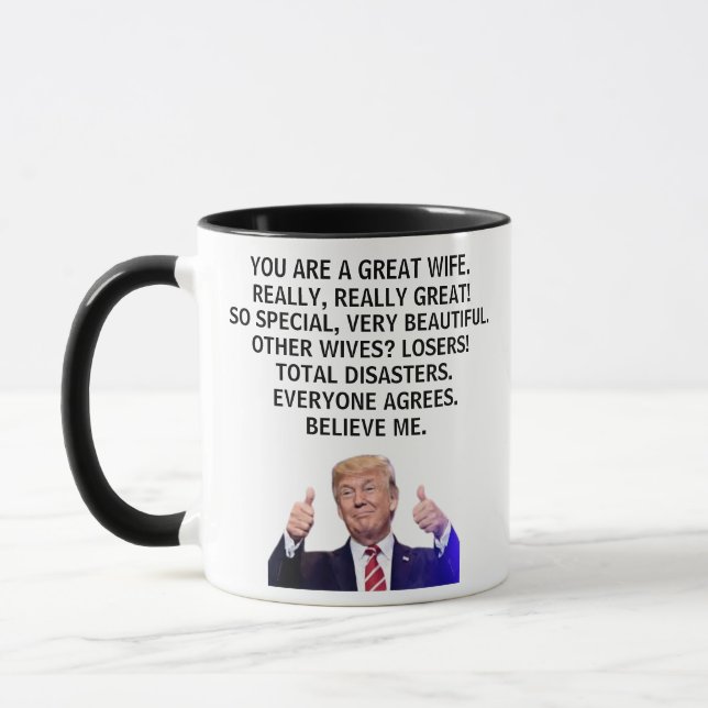 Taza Realmente eres un gran Wiferely, Trump (Izquierda)