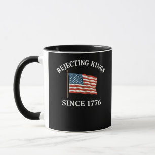 Taza Rechazando Reyes Desde 1776 Estilo Esencial