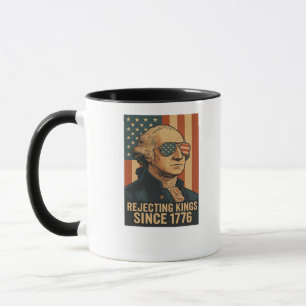 Taza Rechazando Reyes Desde 1776 Gráfico Clásico Vintag