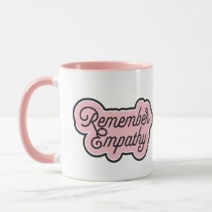 Taza Recordar la mugre de Empathy