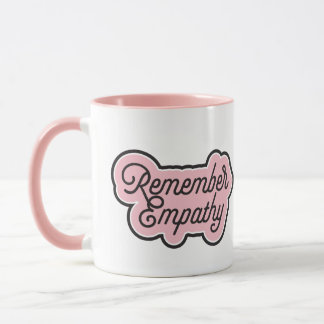 Taza Recordar la mugre de Empathy