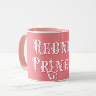 Taza Redneck Princesa brillante texto rosado