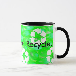 Taza Reduzca. Reutilización. Recicle